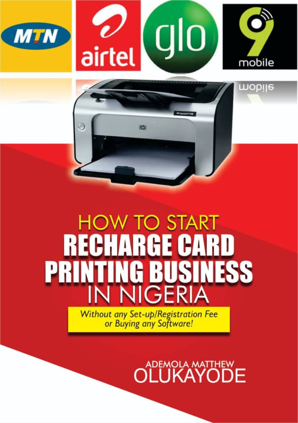recharge card printing business 2022 - Buy HOW TO START RECHARGE CARD PRINTING BUSINESS IN NIGERIA by
