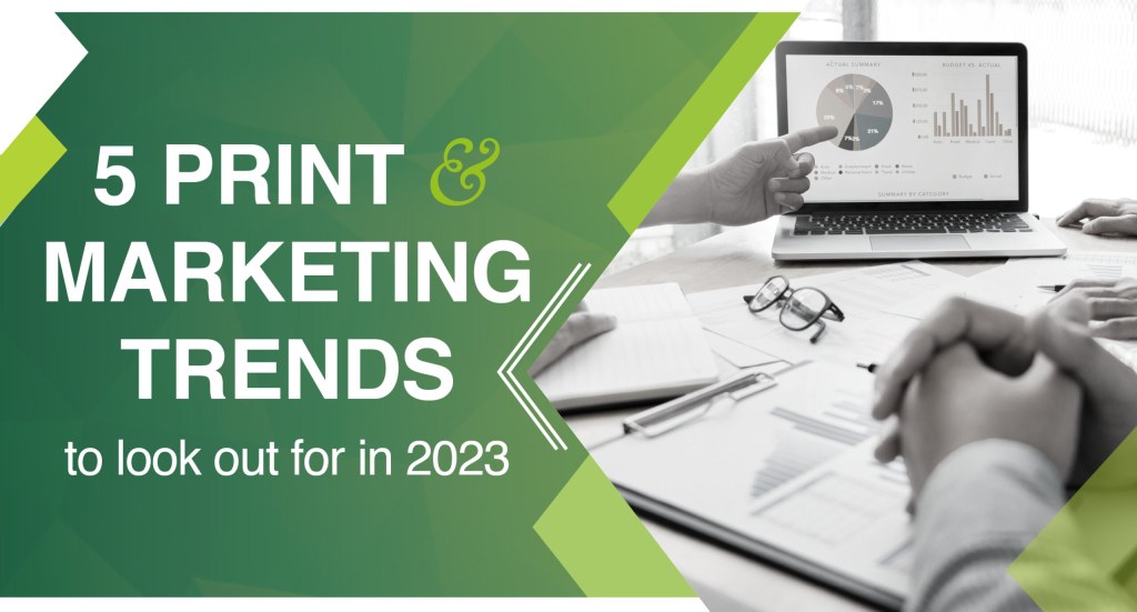 print media trends 2023 - Print & Marketing Trends for  - R.C