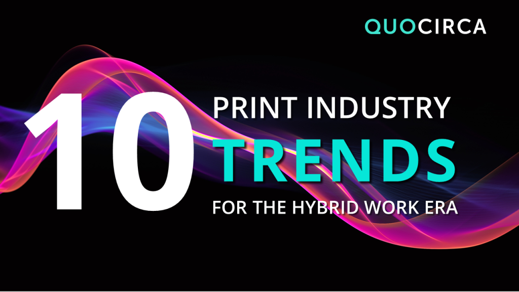 print industry trends and predictions quocirca 0